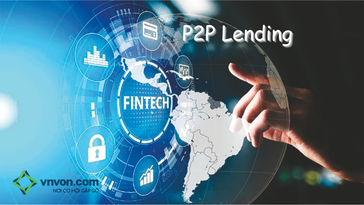 P2P – Lending tin vào tương lai của ngành